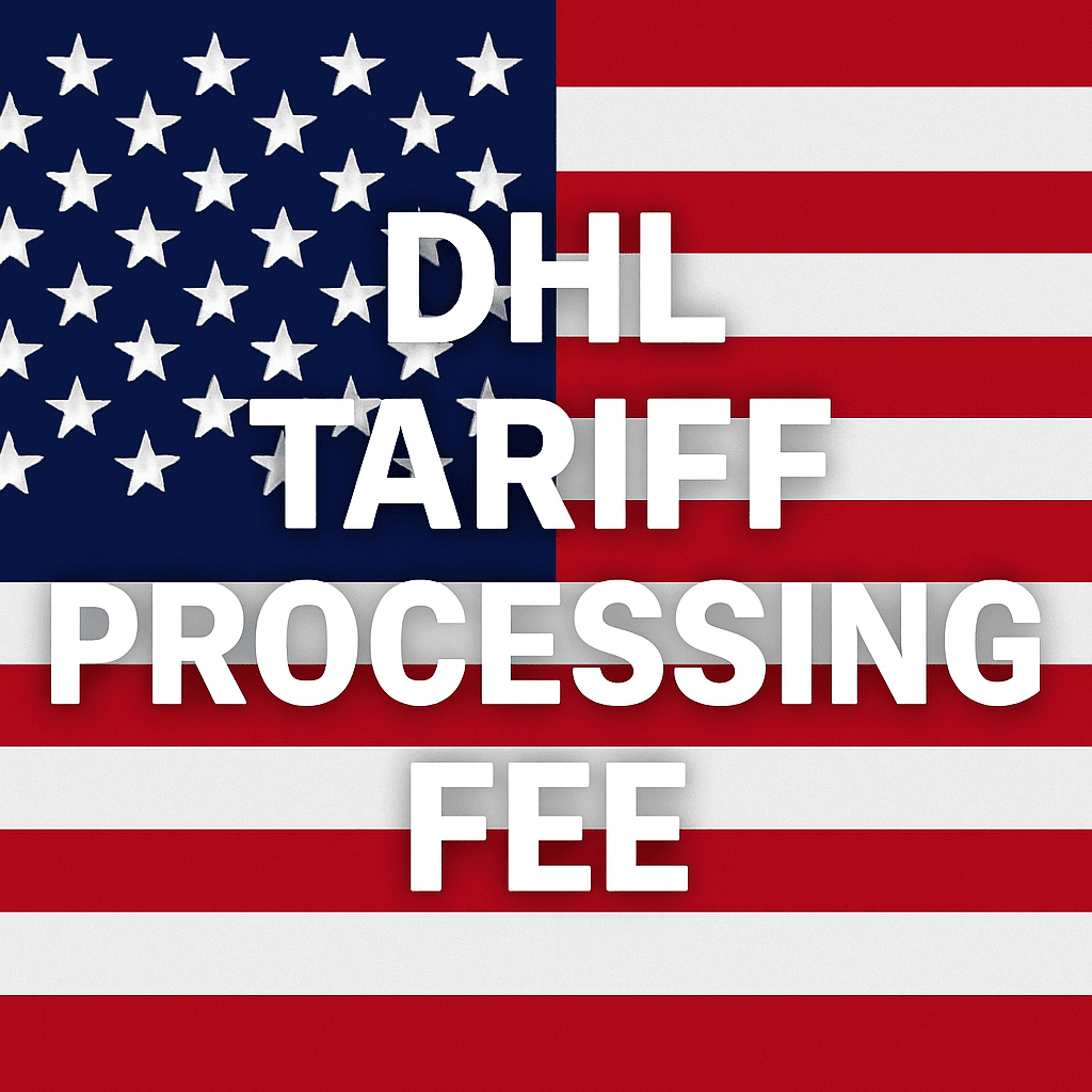 DHL Tariff Processing Fee Paid to DHL